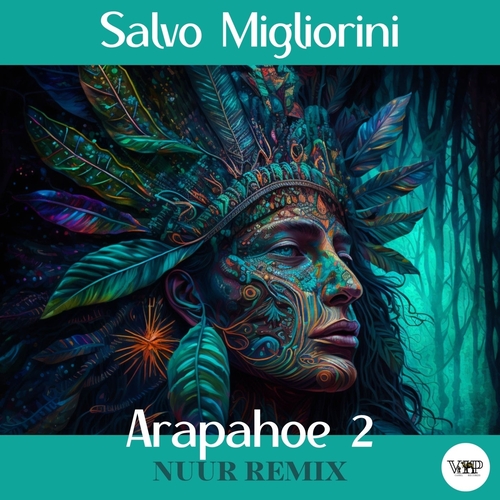 Salvo Migliorini, CamelVIP - Arapahoe 2 (Nuur Remix) [CVIP047A]